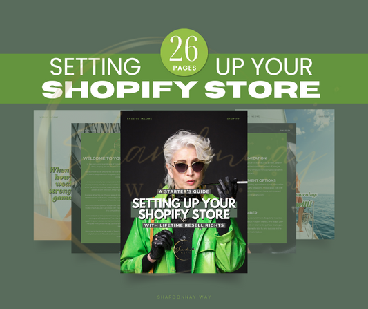 Promotional image for a "Setting Up Your Shopify Store" e-book by Shardonnay Way ✨✨, featuring a stylized cover with a fashionable elderly woman wearing sunglasses and a green jacket. The guide has 26 pages and includes eCommerce success strategies.